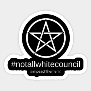 Not All White Council Sticker